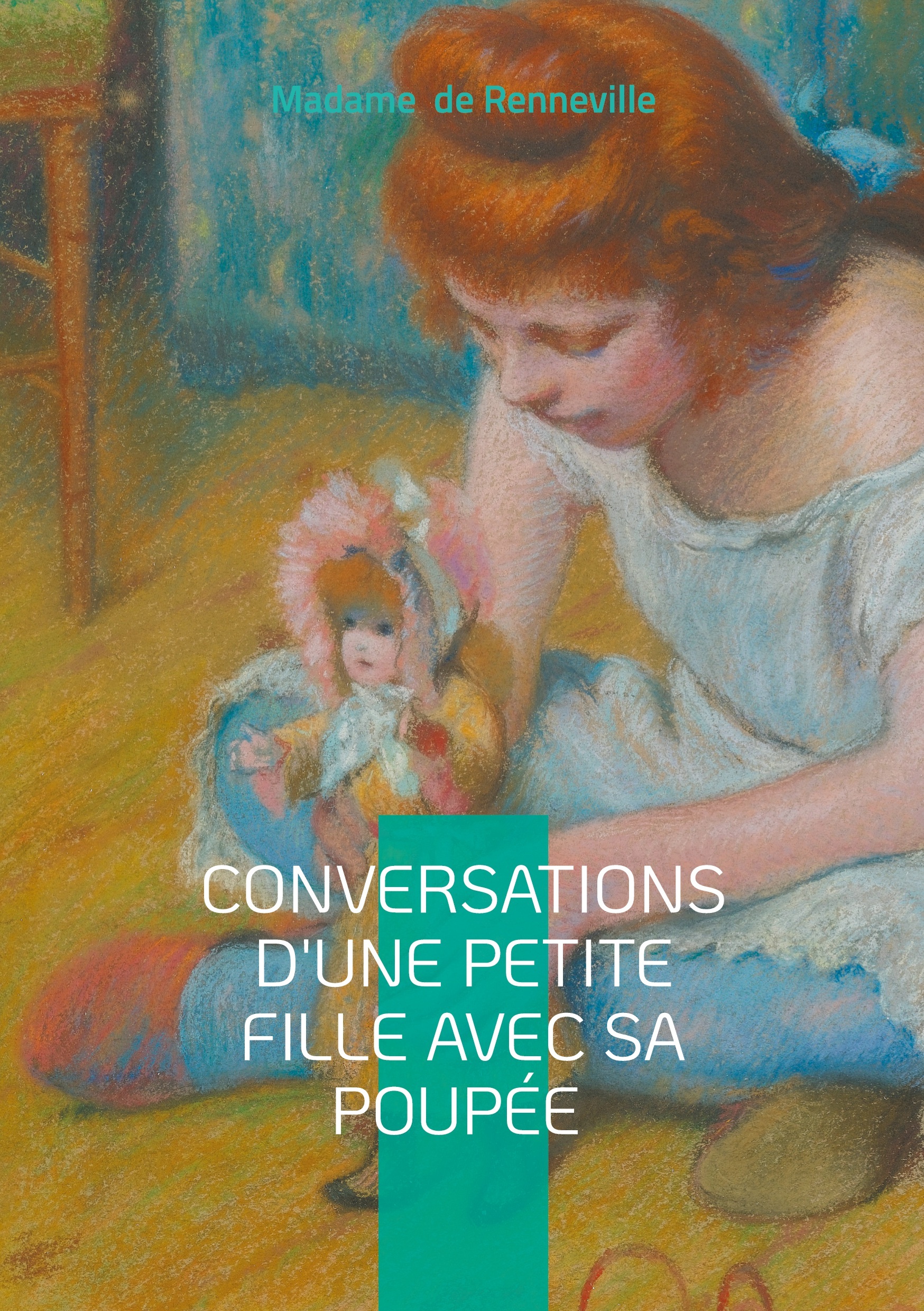 Conversations d'une Petite Fille avec sa Poupée