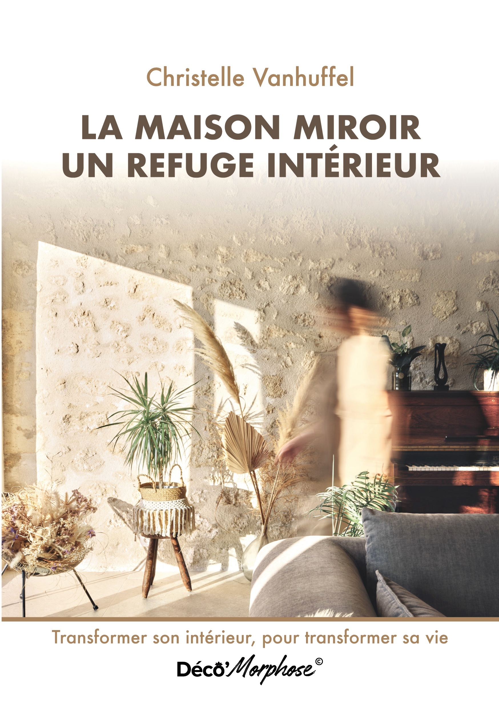 La maison miroir refuge intérieur