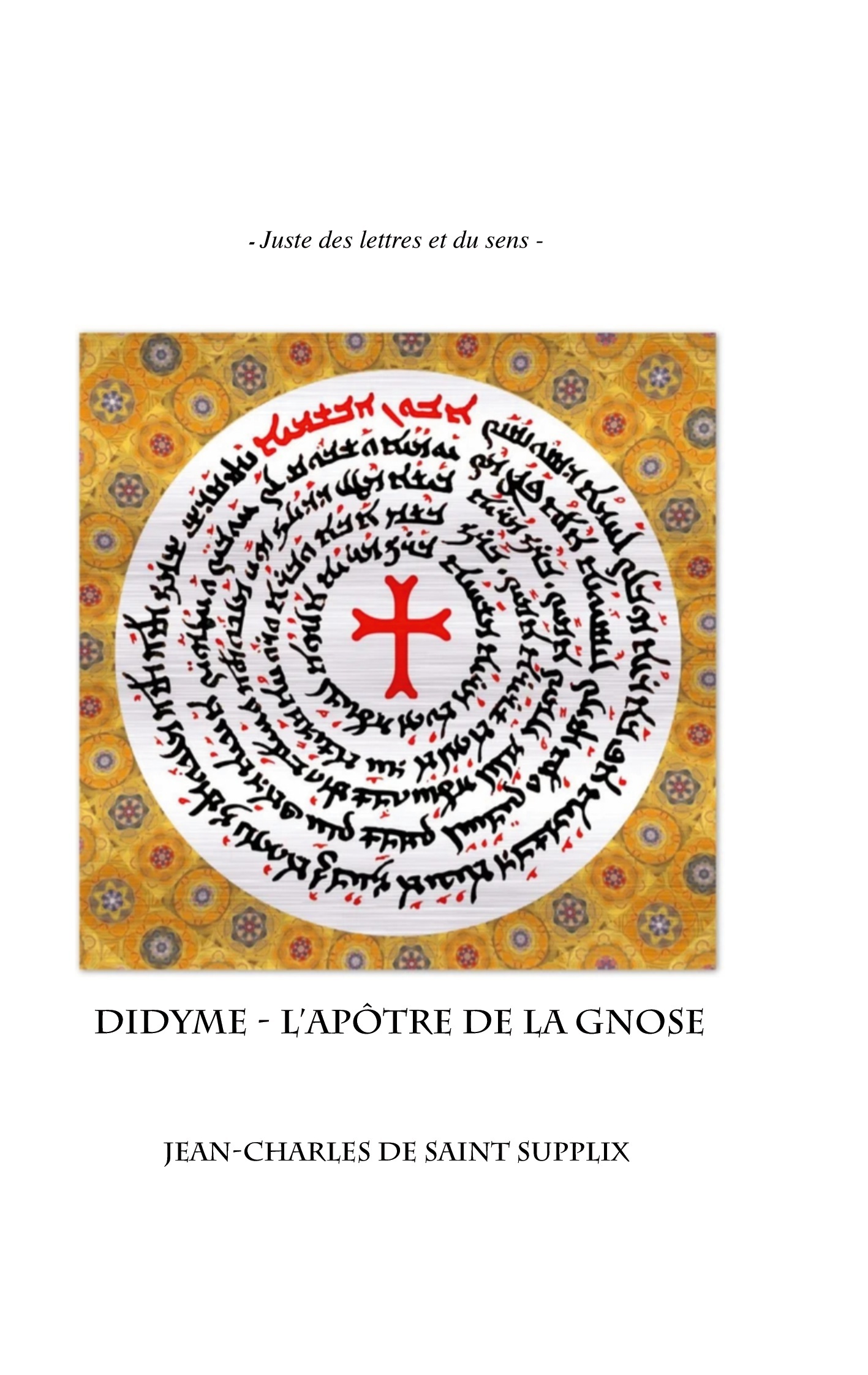 Didyme, l'Apôtre de la Gnose
