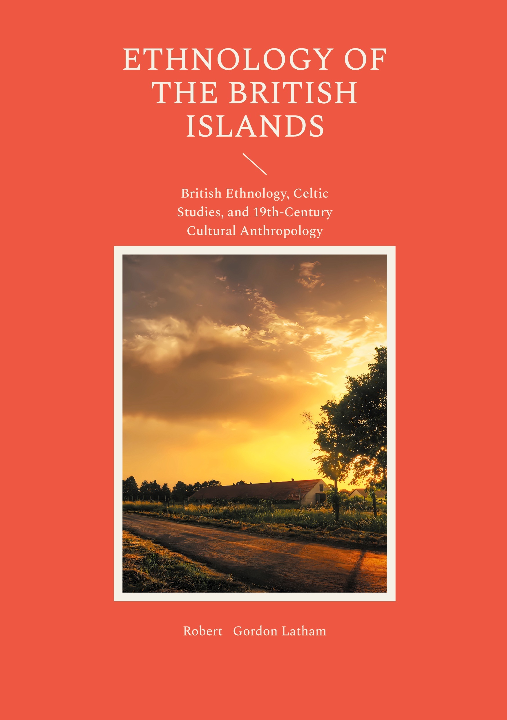 ETHNOLOGY OF THE BRITISH ISLANDS