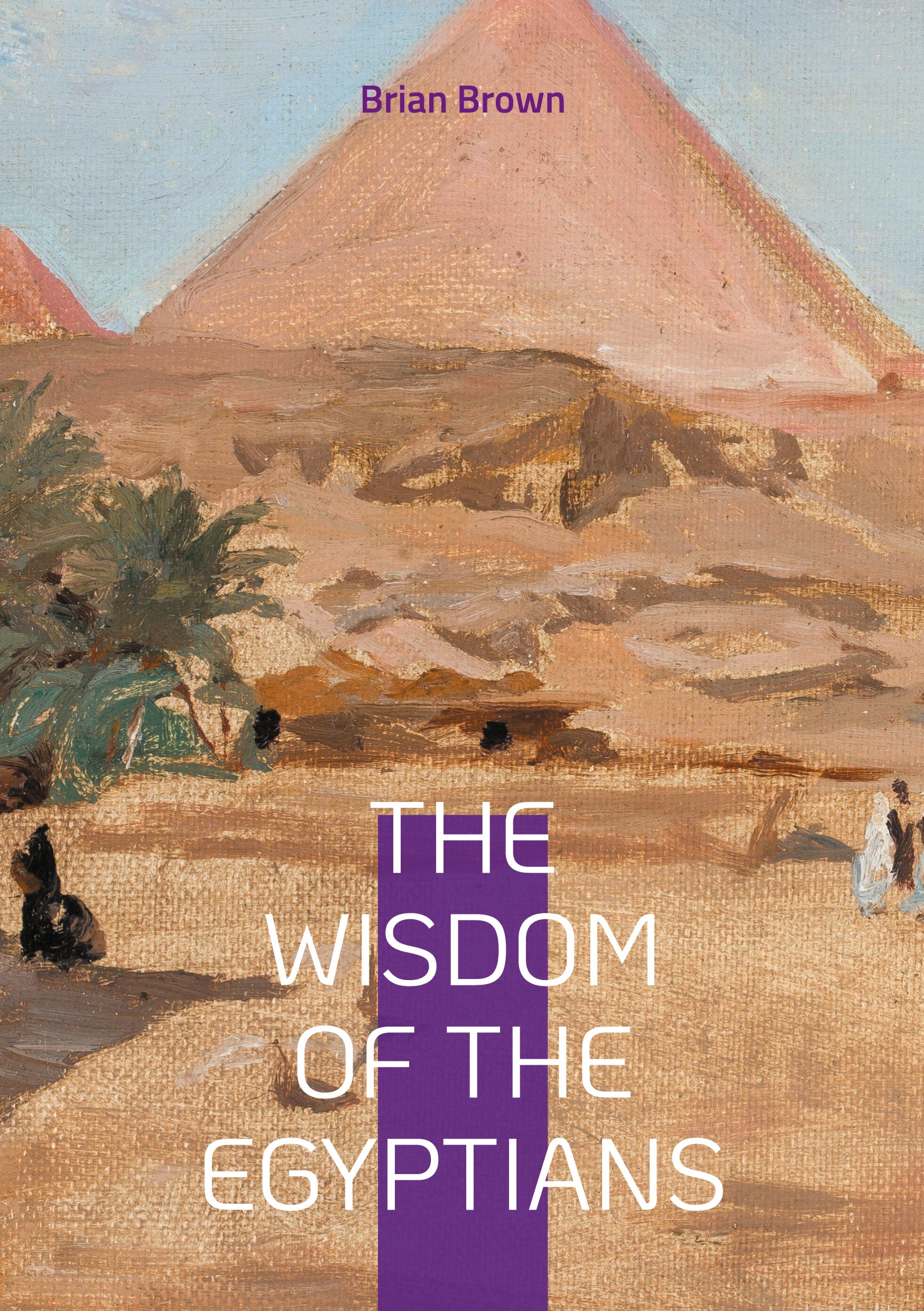 The Wisdom of the Egyptians