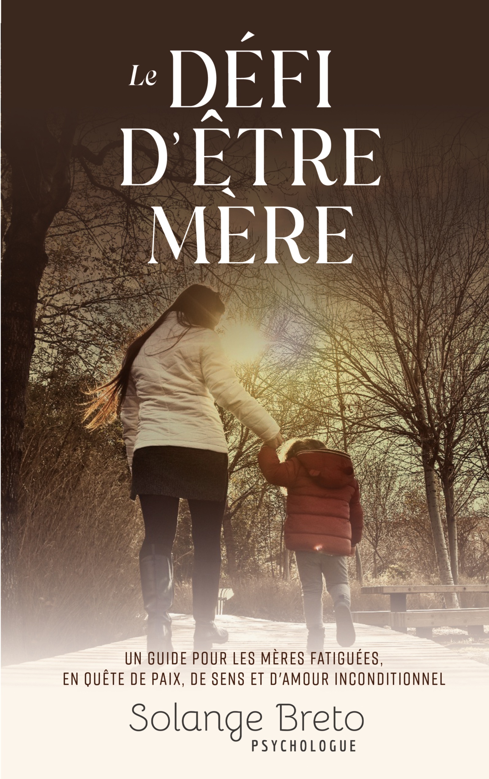 Le défi d'être mère