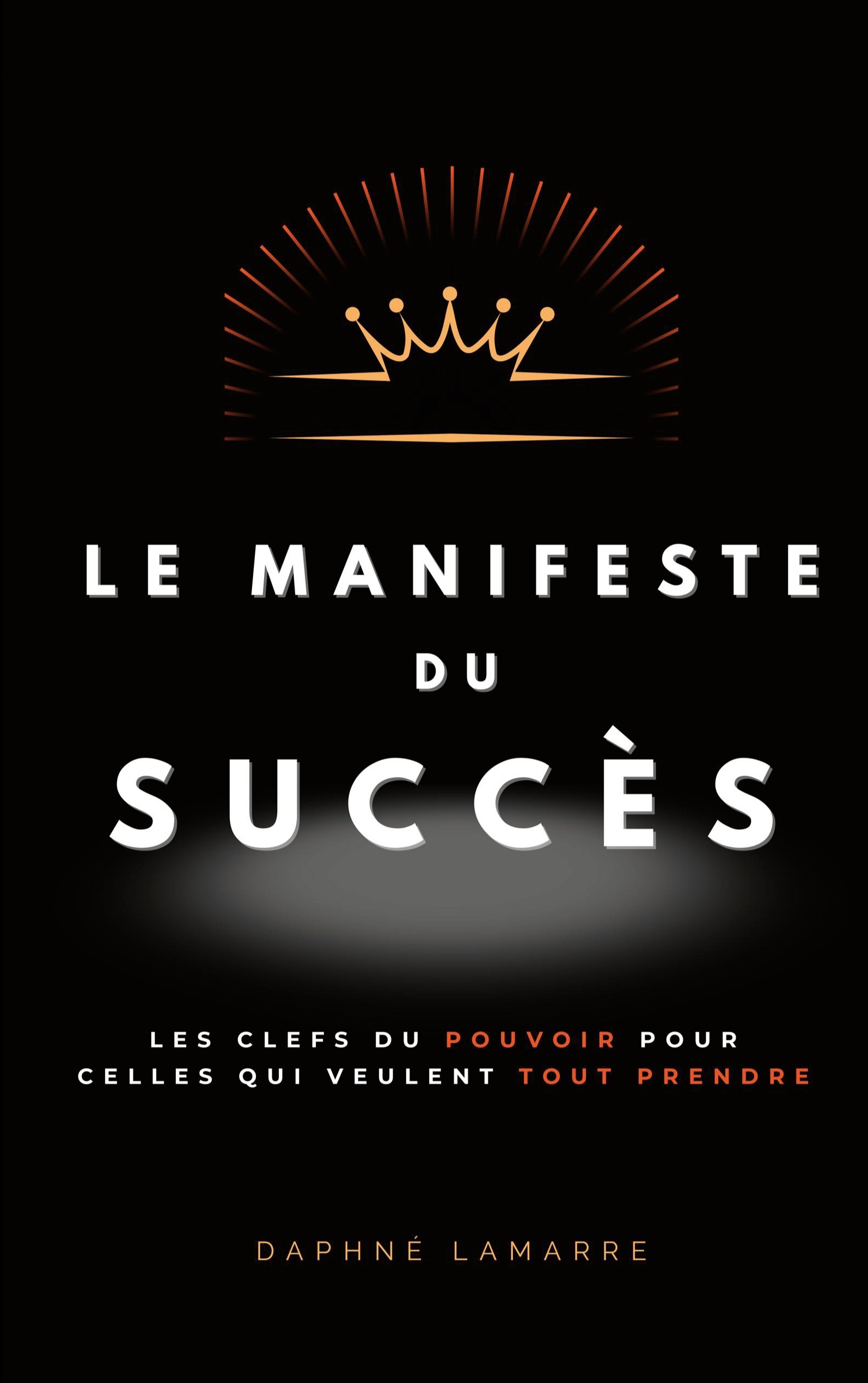 Le Manifeste du Succès