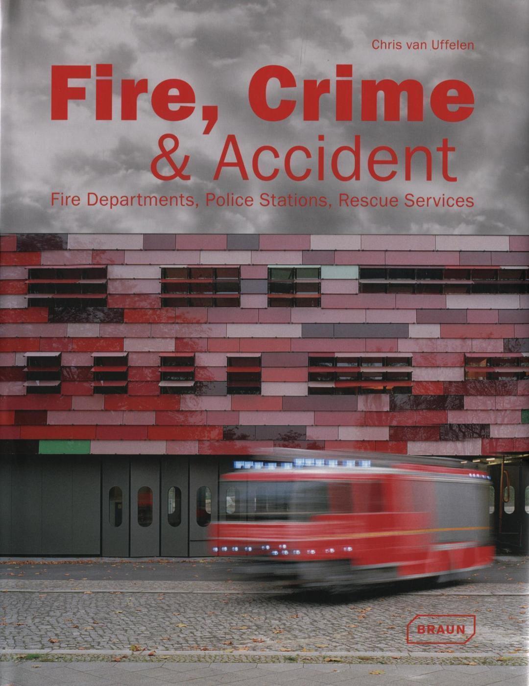 Fire, Crime et Accident