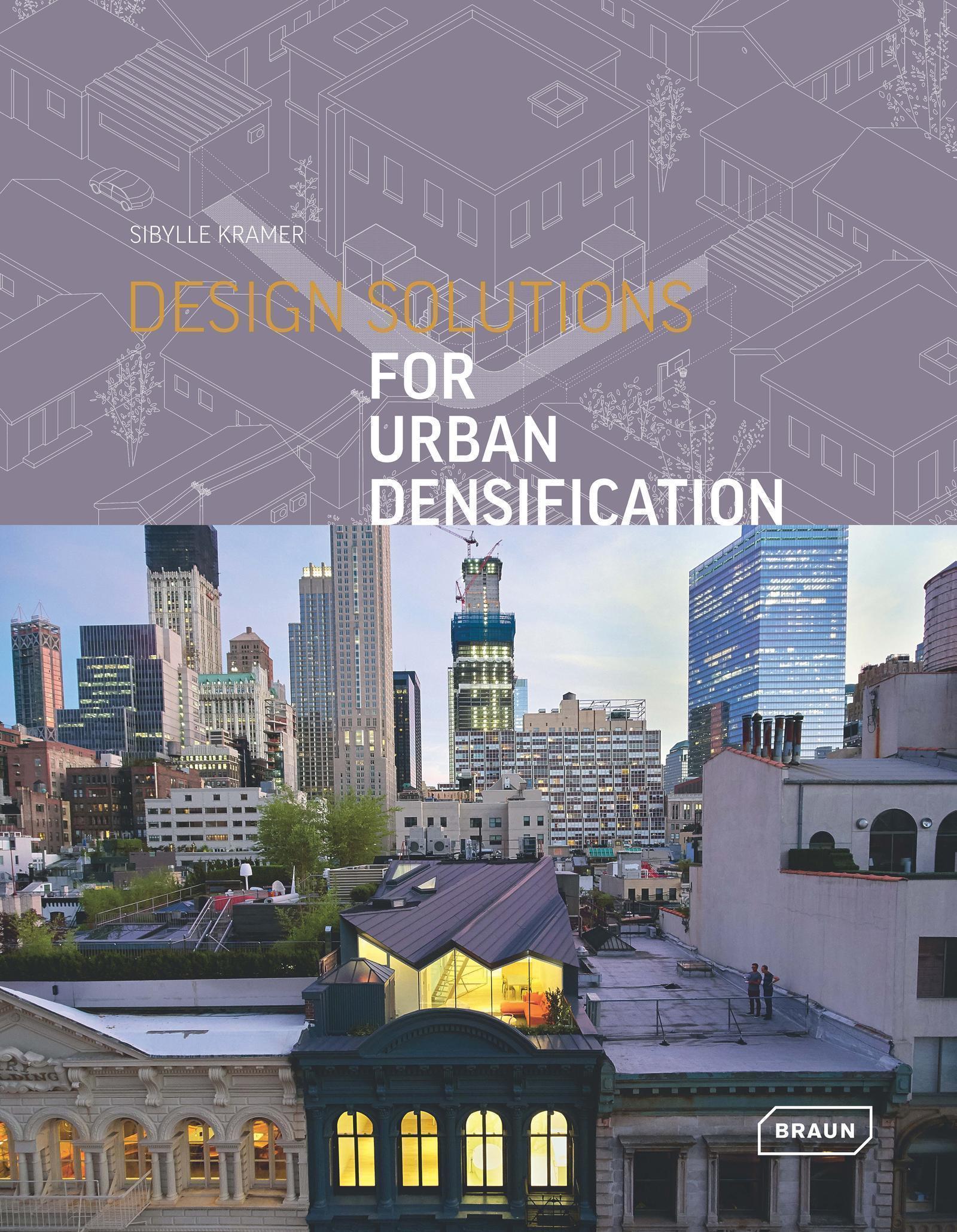Design solutions for urban densification