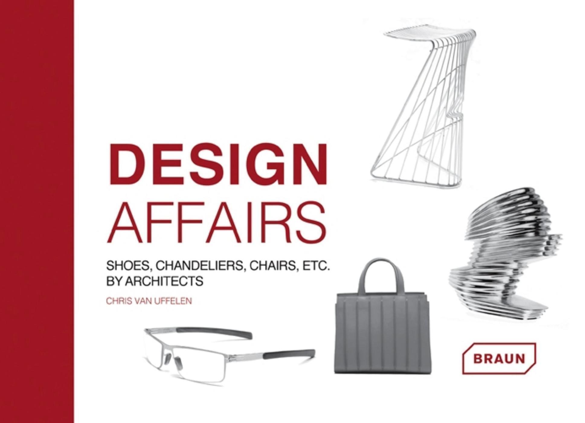 Design affairs : shoes, chandeliers, chairs etc. by Architects