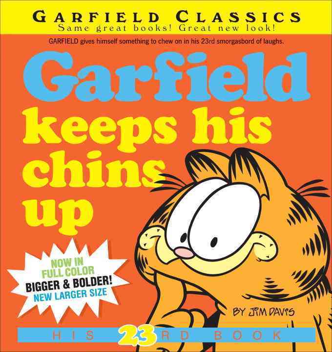 Garfield Keeps His Chins Up
