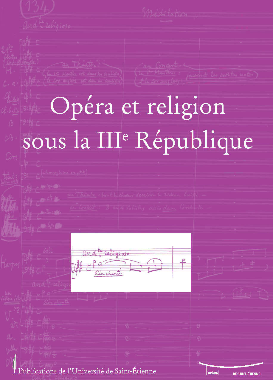 Opéra et religion sous la 3e république