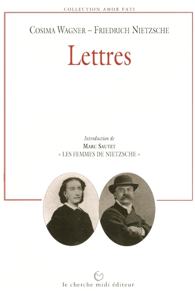 LETTRES WAGNER-NIETZSCHE