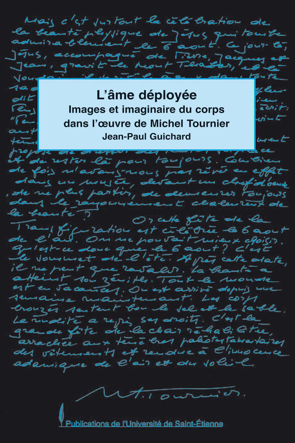 Âme deployée. Images et imaginaires du corps dans l'œuvre de Michel Tournier