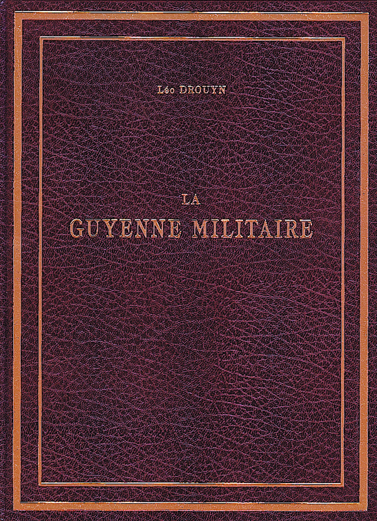 LA GUYENNE MILITAIRE