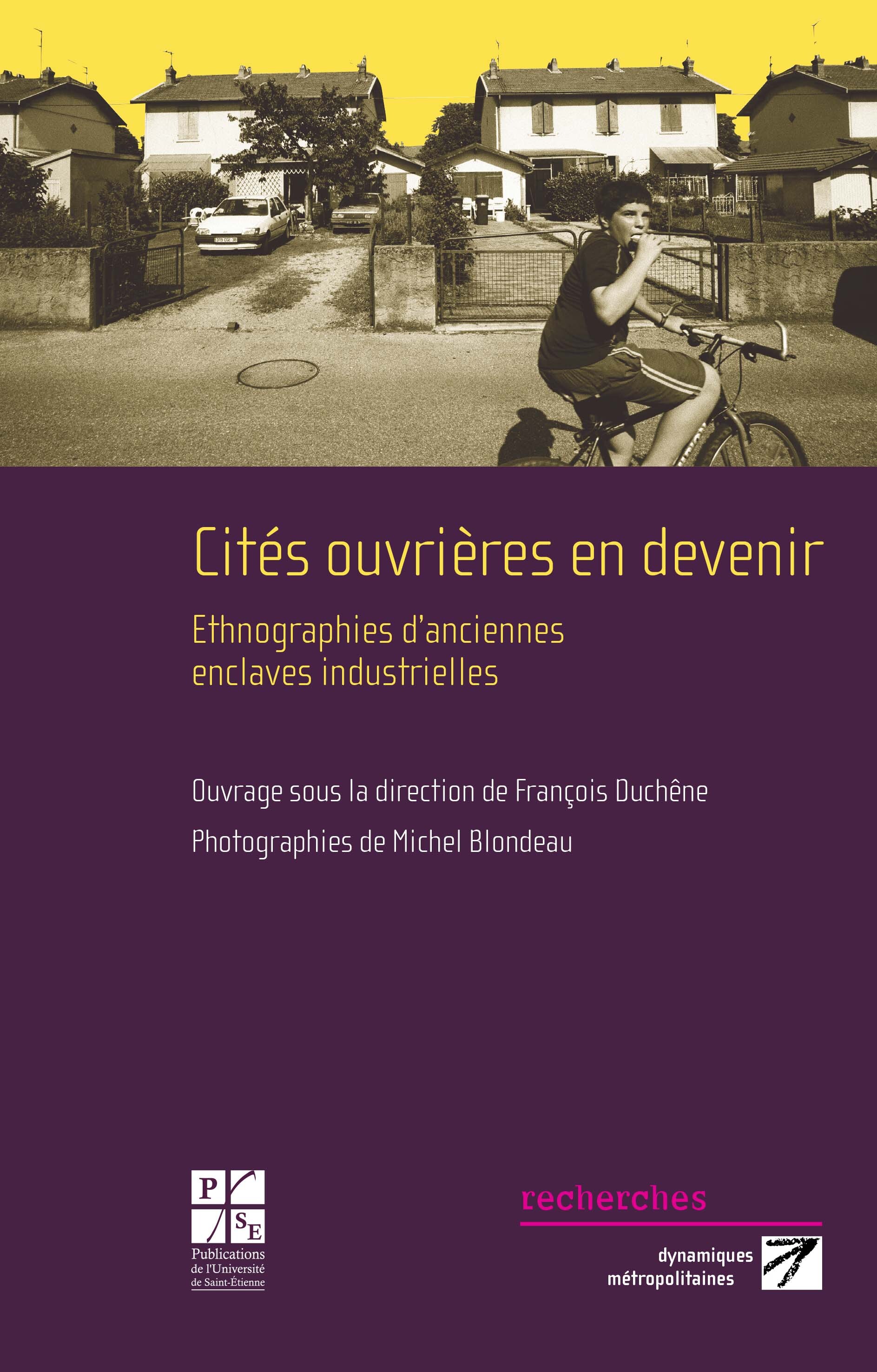 Cités ouvrières en devenir