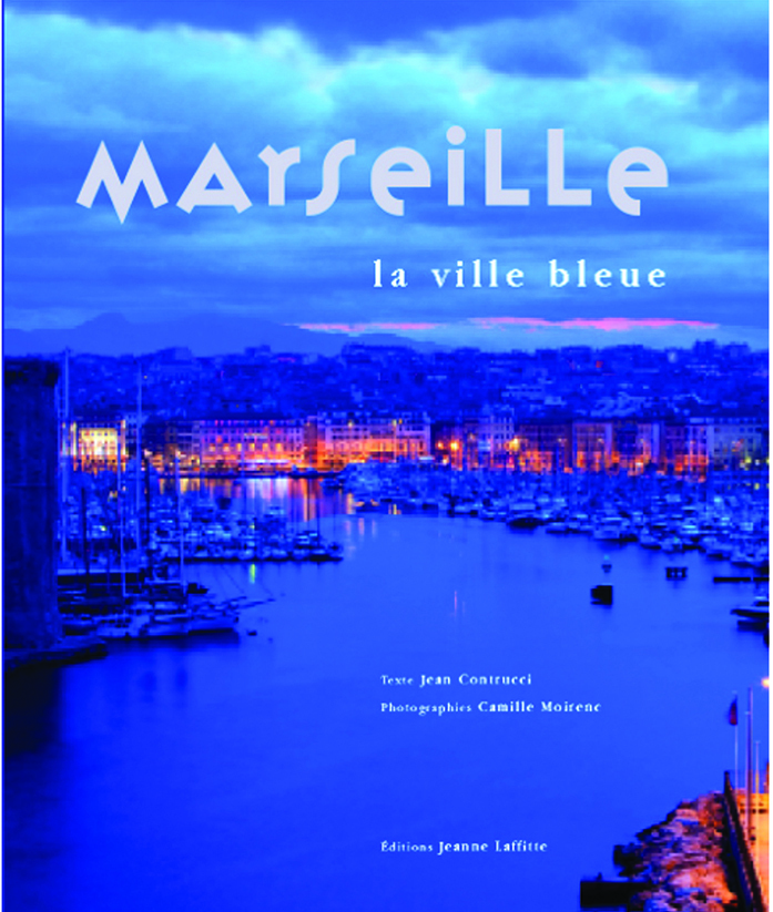 Marseille - la ville bleue