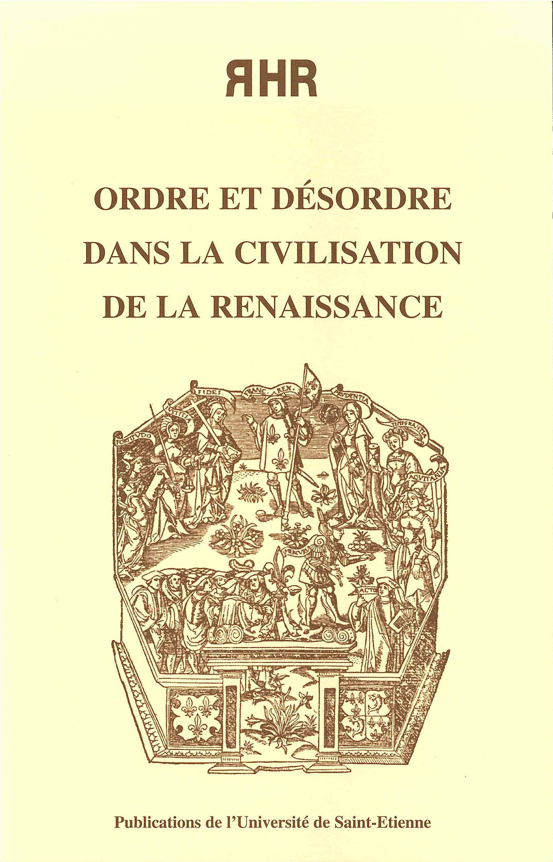 Ordre et désordre dans la civilisation de la Renaissance