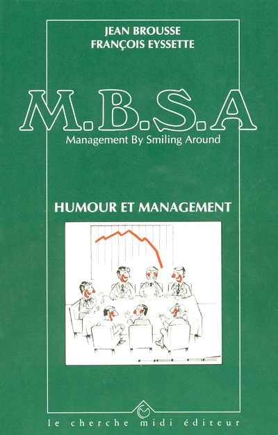 Humour et management - tome 1