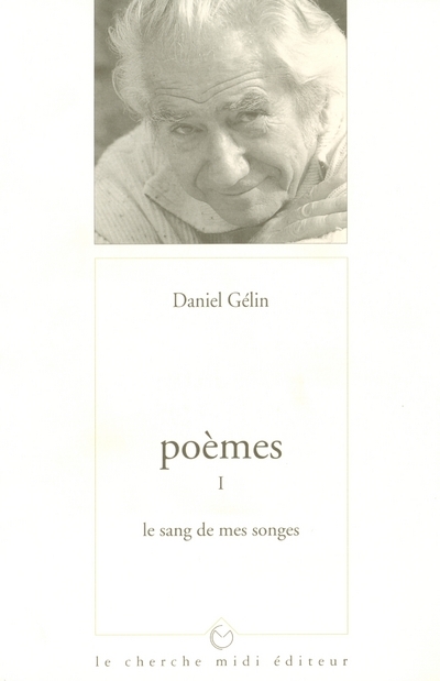 POEMES I LE SANG DE MES SONGES