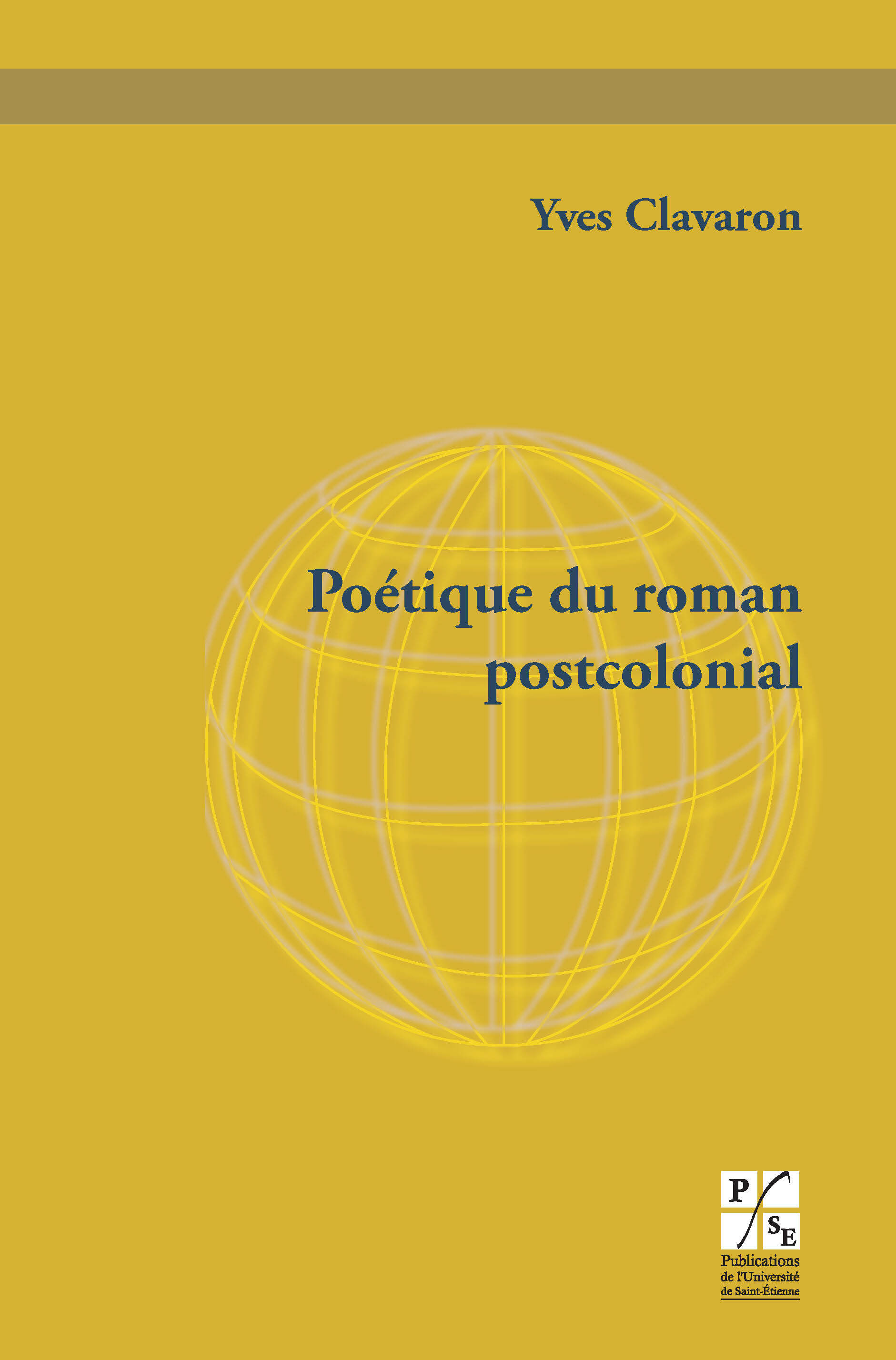 Poetique du roman postcolonial