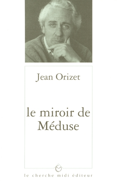 Le miroir de Méduse