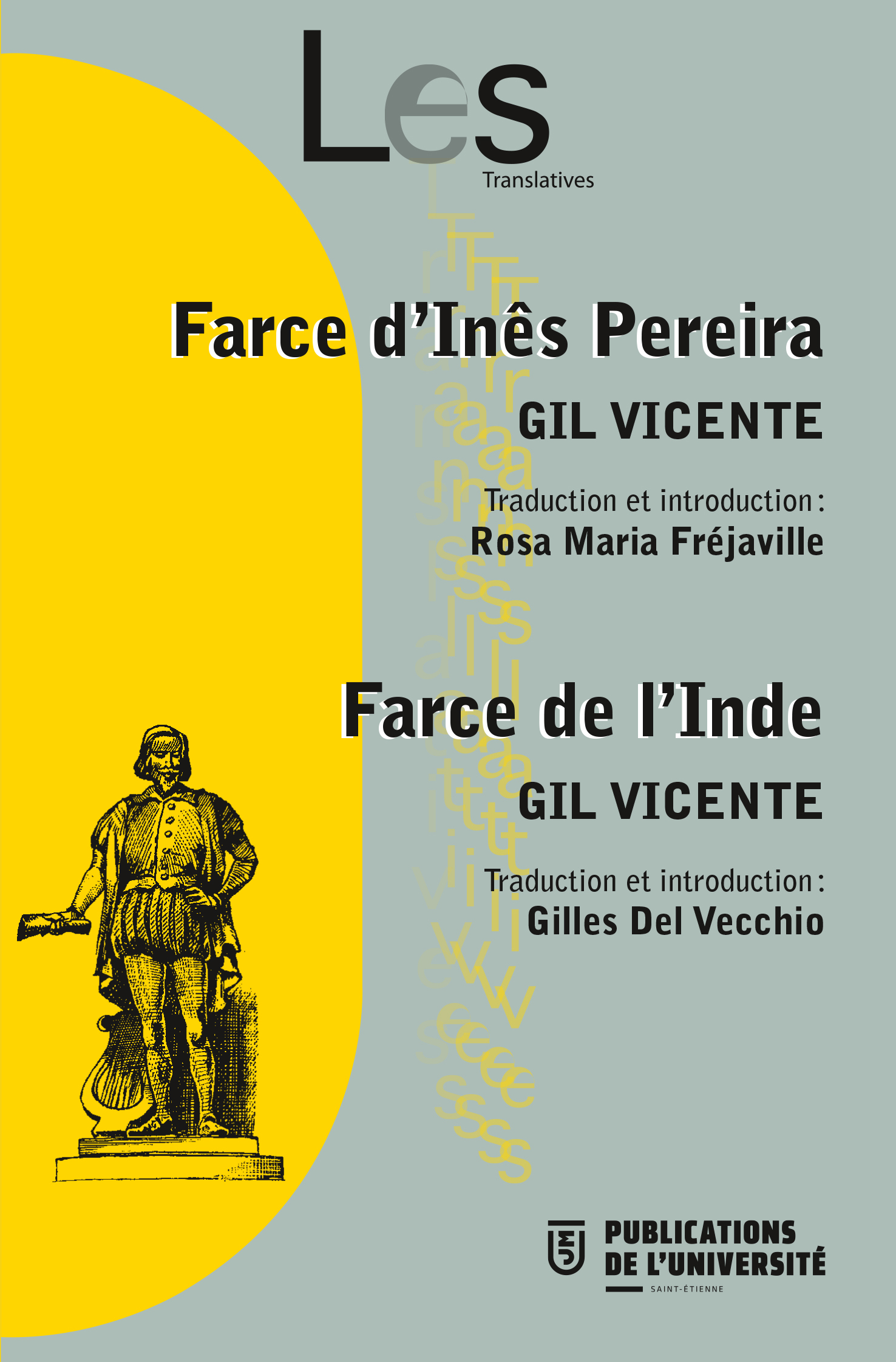 Farce d'Inês Pereira, Farce de l'Inde