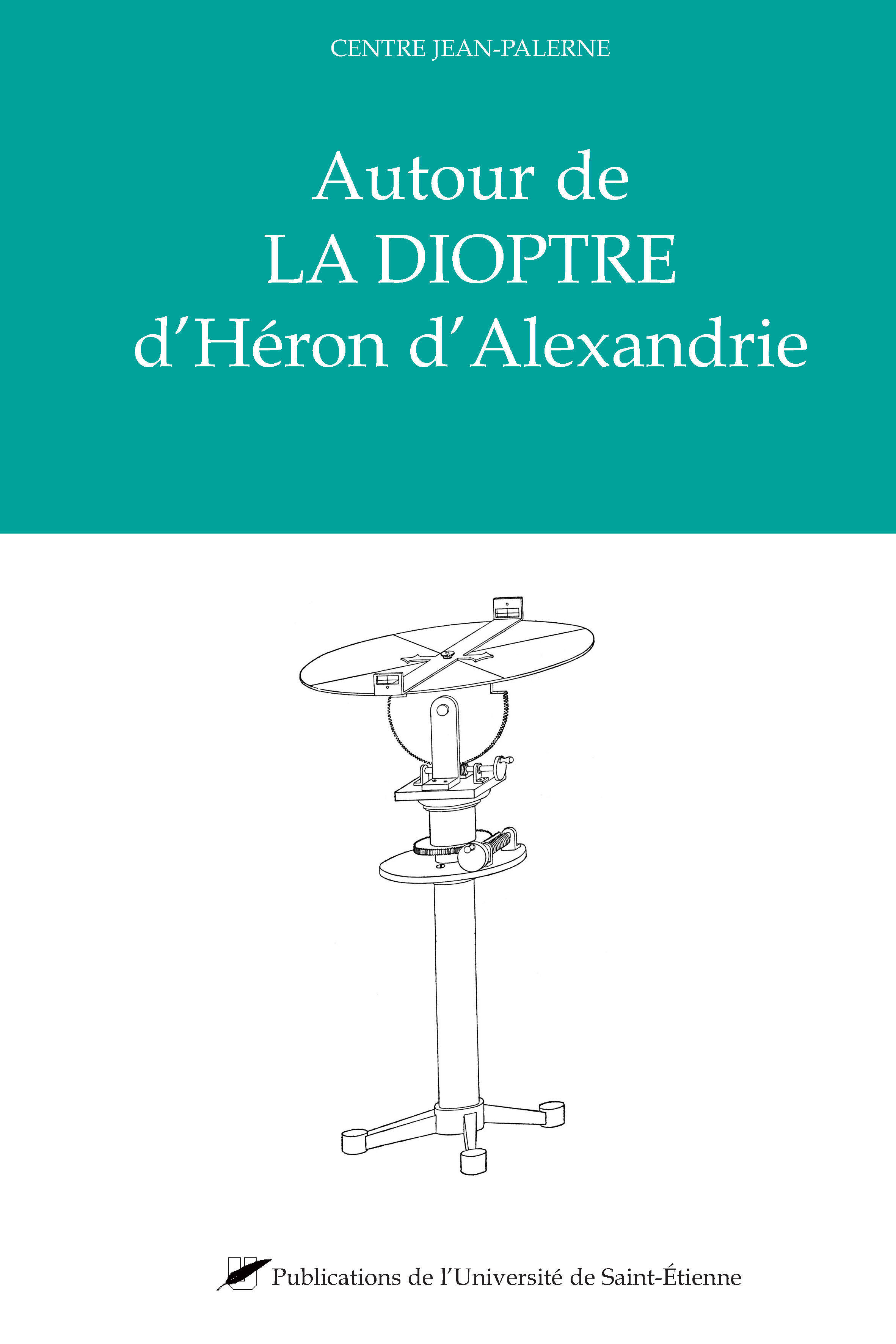 Autour de la Dioptre d'Héron d'Alexandrie