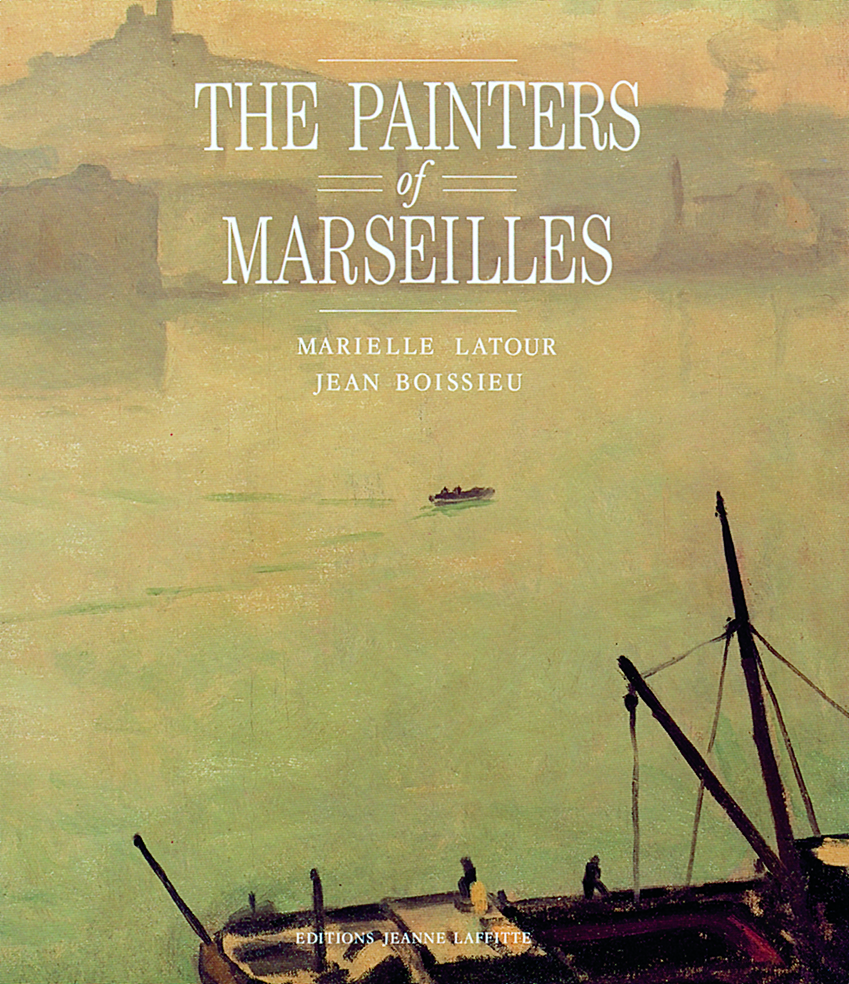 The Painters of Marseilles