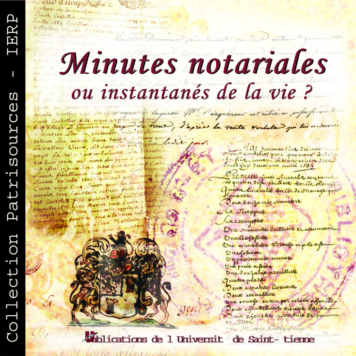 Minutes notariales ou instantanés de la vie ? 