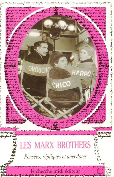Marx Brothers - Pensées, répliques et anecdotes