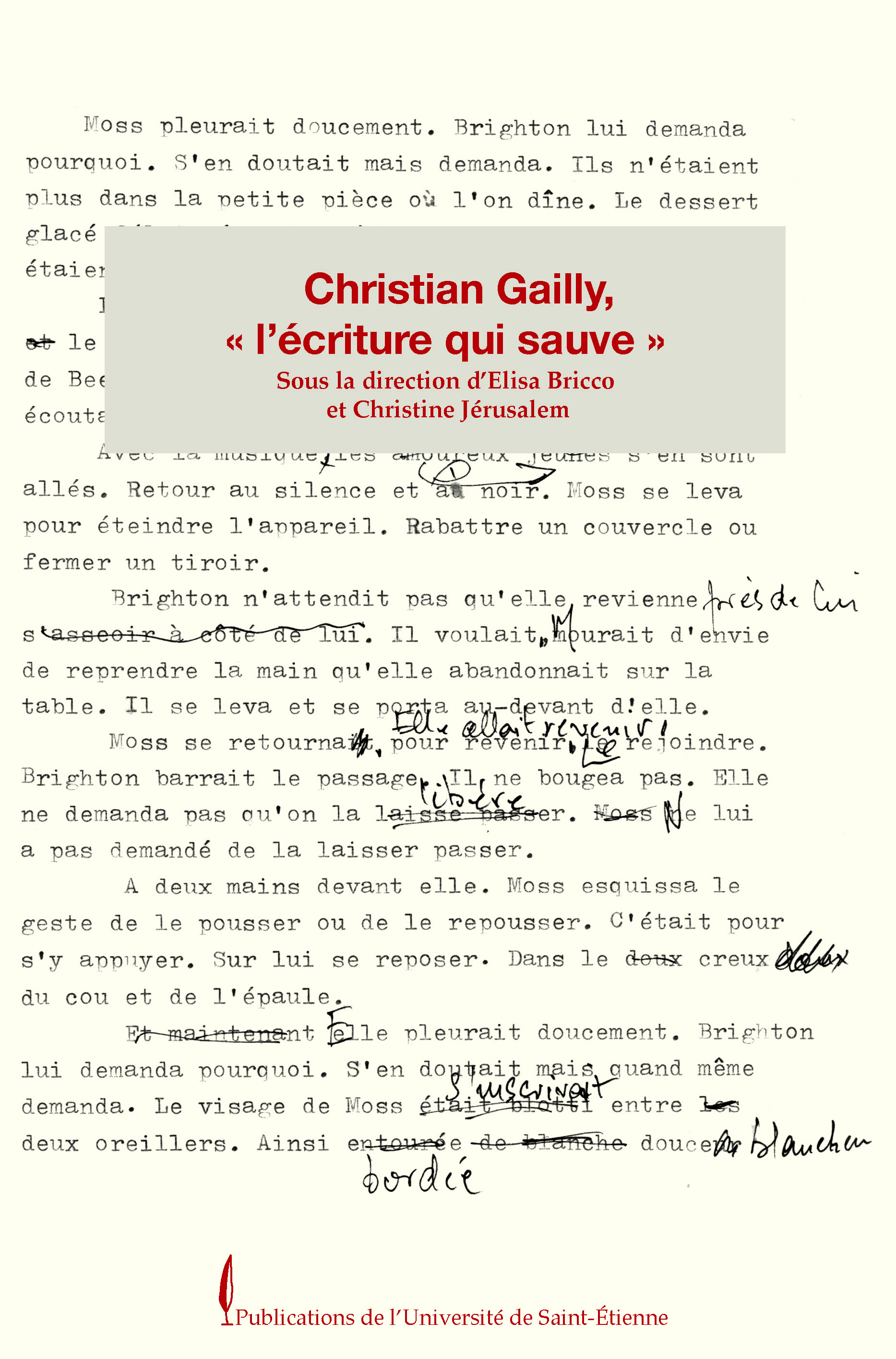 Christian gailly l'écriture qui sauve