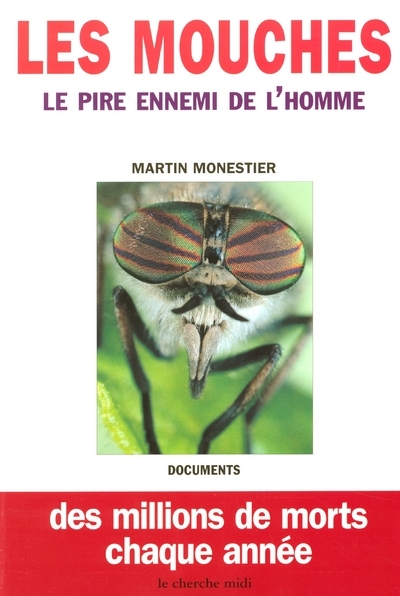 Les mouches, le pire ennemi de l'homme