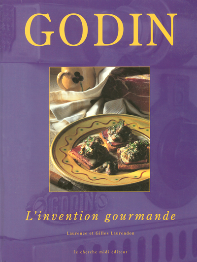 Godin l'invention gourmande