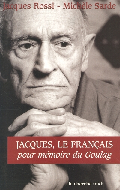 Jacques, le français pour mémoire du goulag