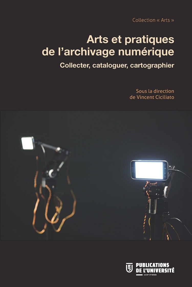 Arts et pratiques de l'archivage numérique