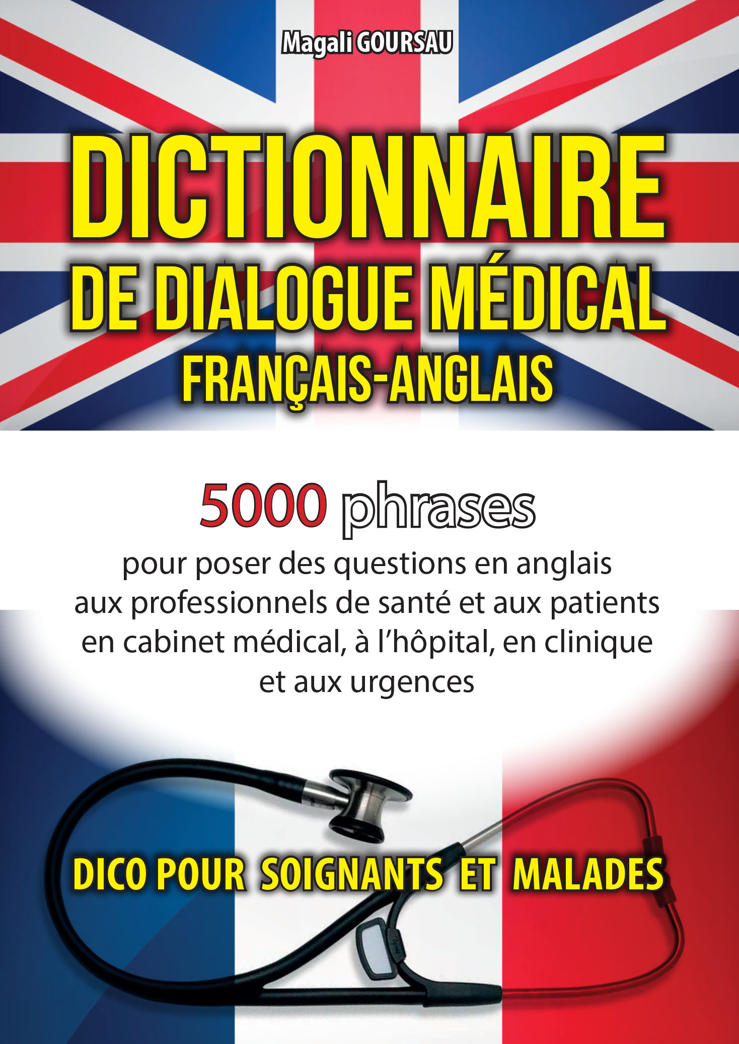 Dictionnaire de dialogue médical français-anglais/anglais-français