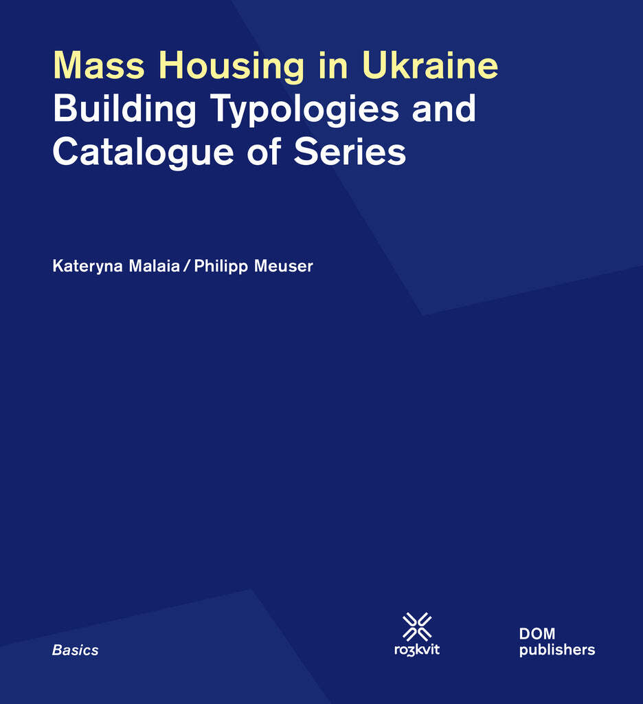 Mass Housing In Ukraine