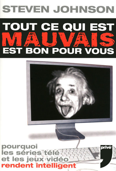 TOUT CE QUI EST MAUVAIS EST BON POUR VOUS