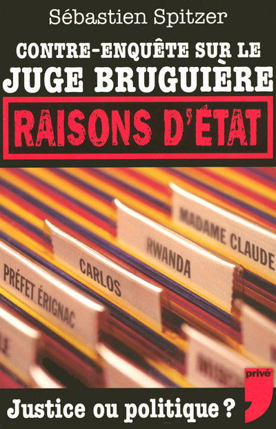 CONTRE-ENQUETE SUR LE JUGE BRUGUIERE RAISONS D'ETAT