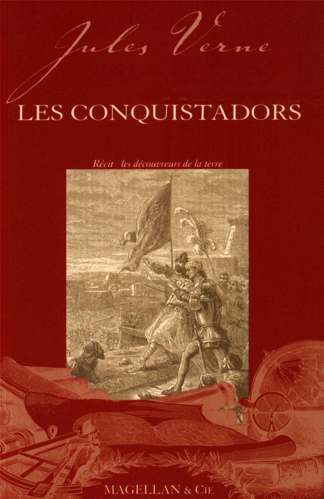 Les conquistadors - récit