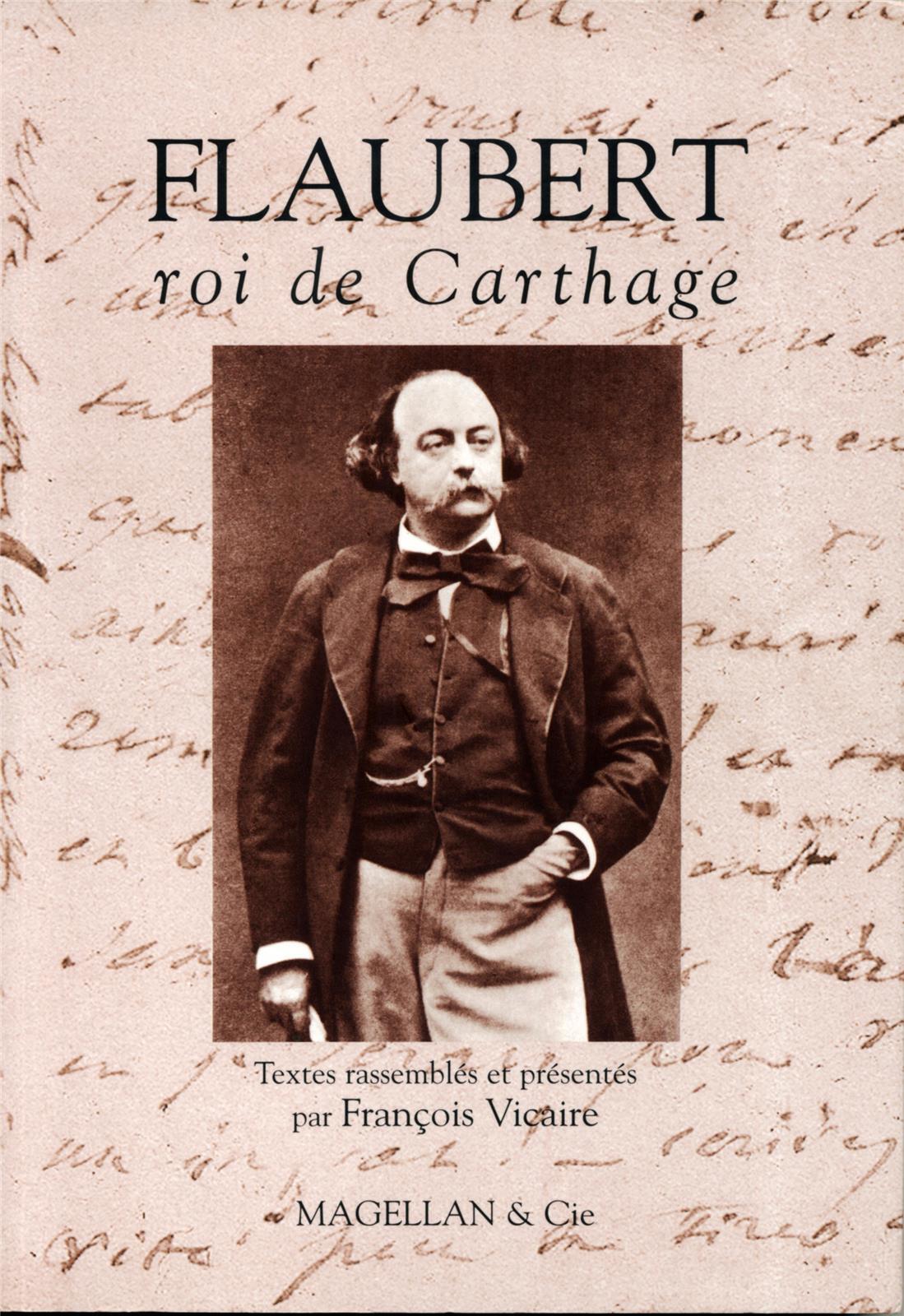 Flaubert - roi de Carthage