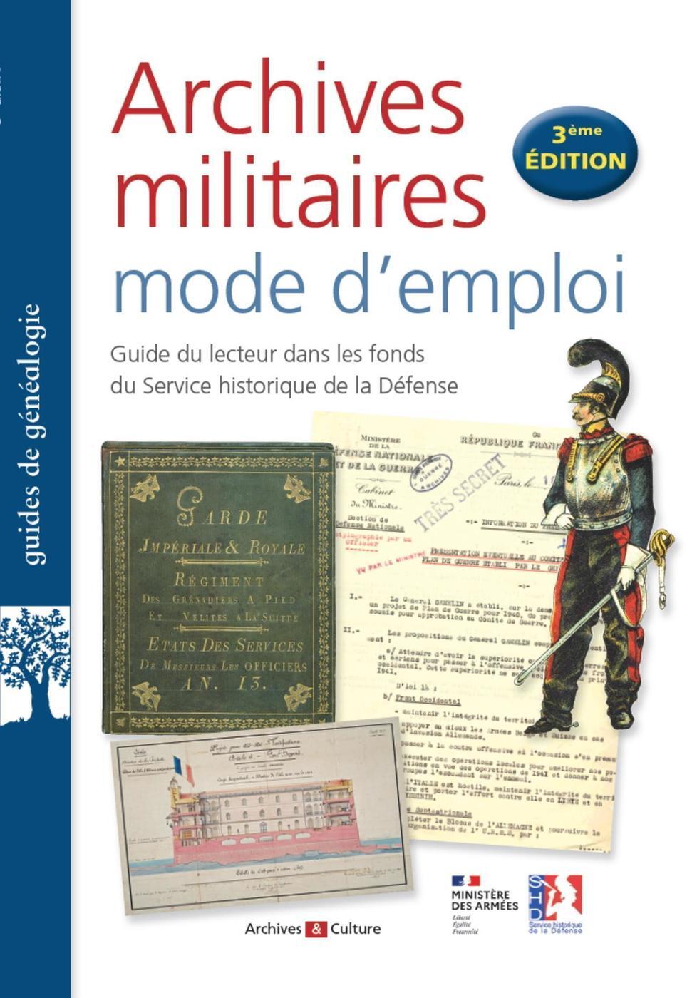 Archives militaires mode d'emploi