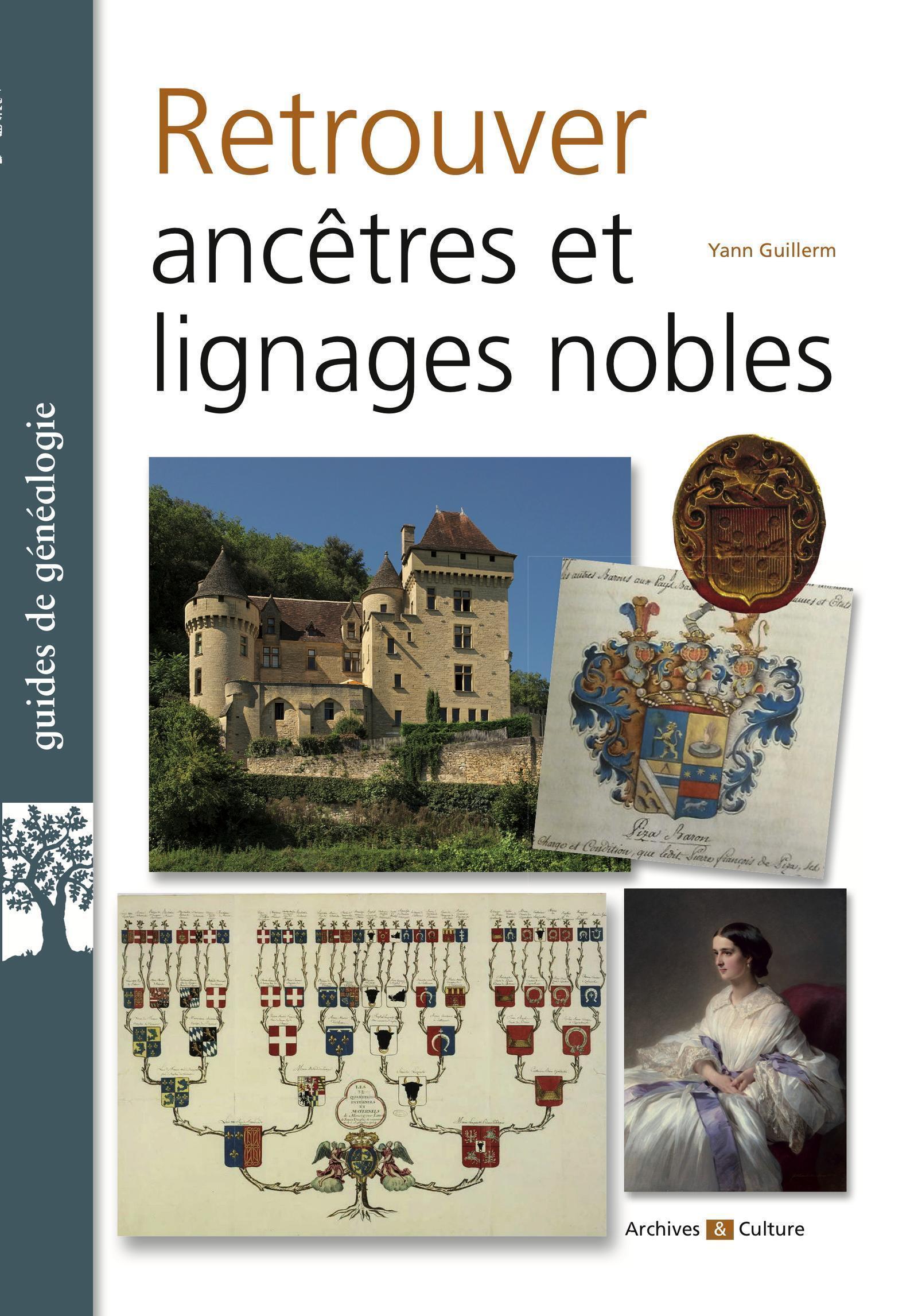 Retrouver ancêtres et lignages nobles