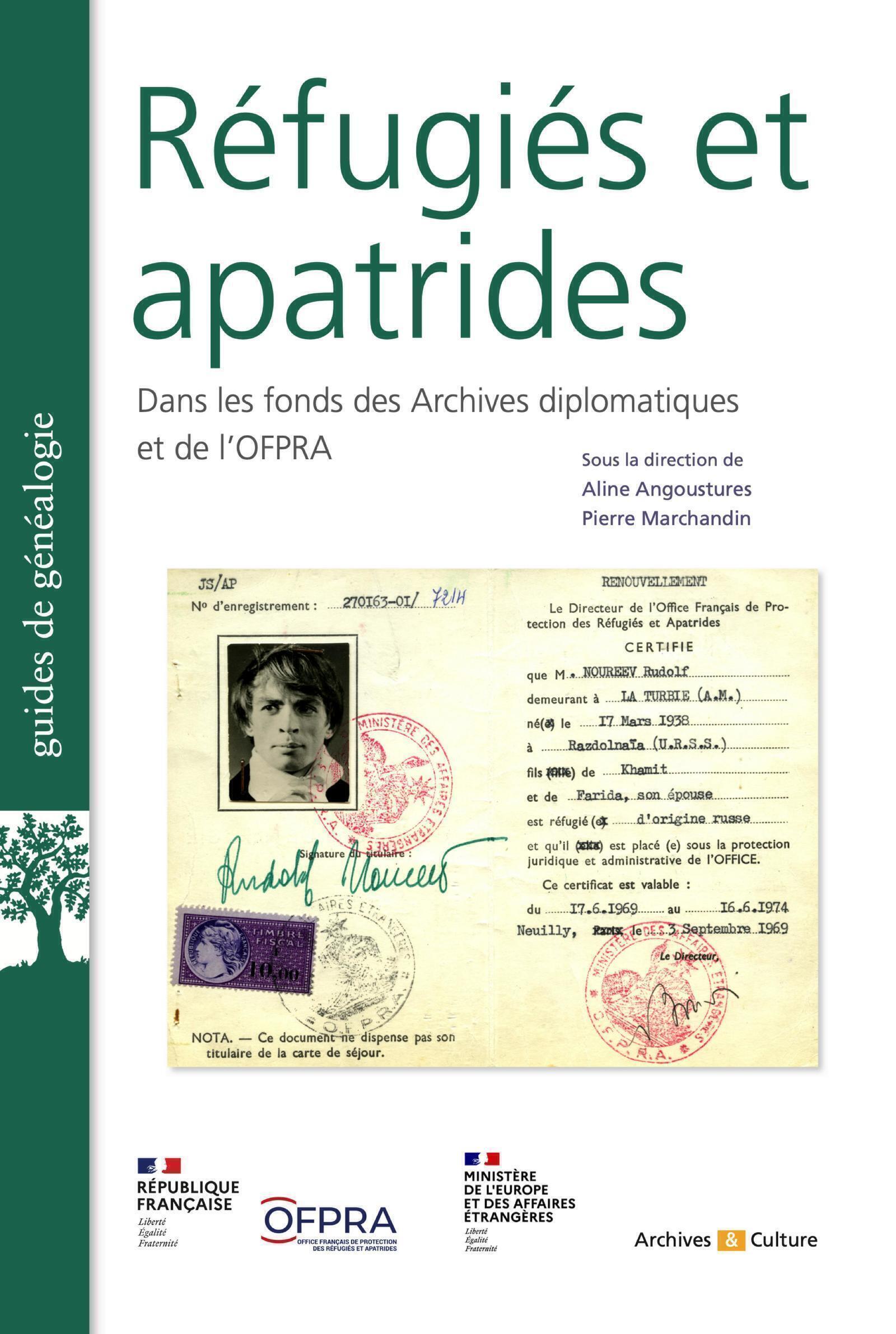 Réfugiés et apatrides dans les fonds des Archives diplomatiques et de l'Ofpra