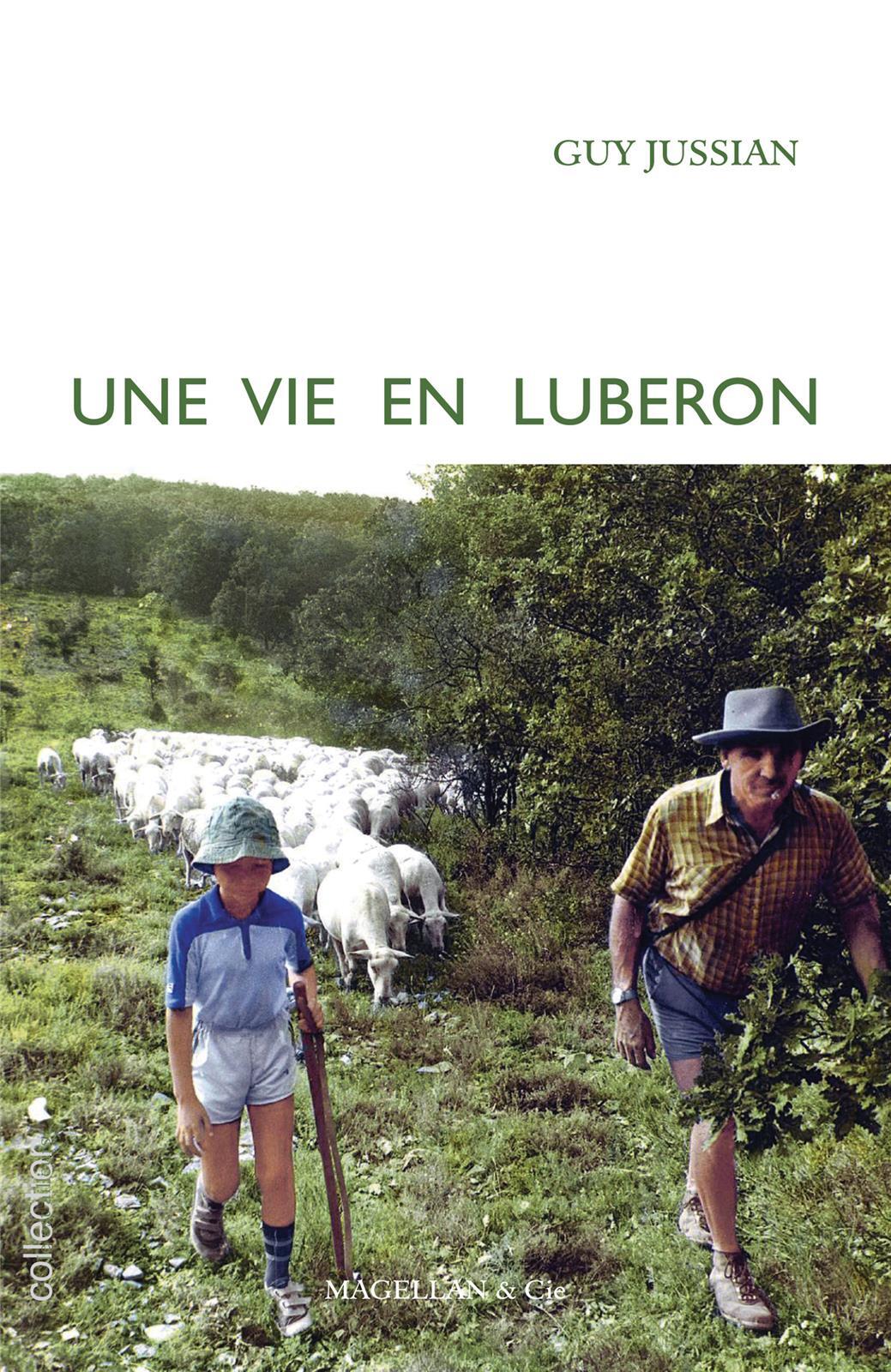 Une vie en Lubéron