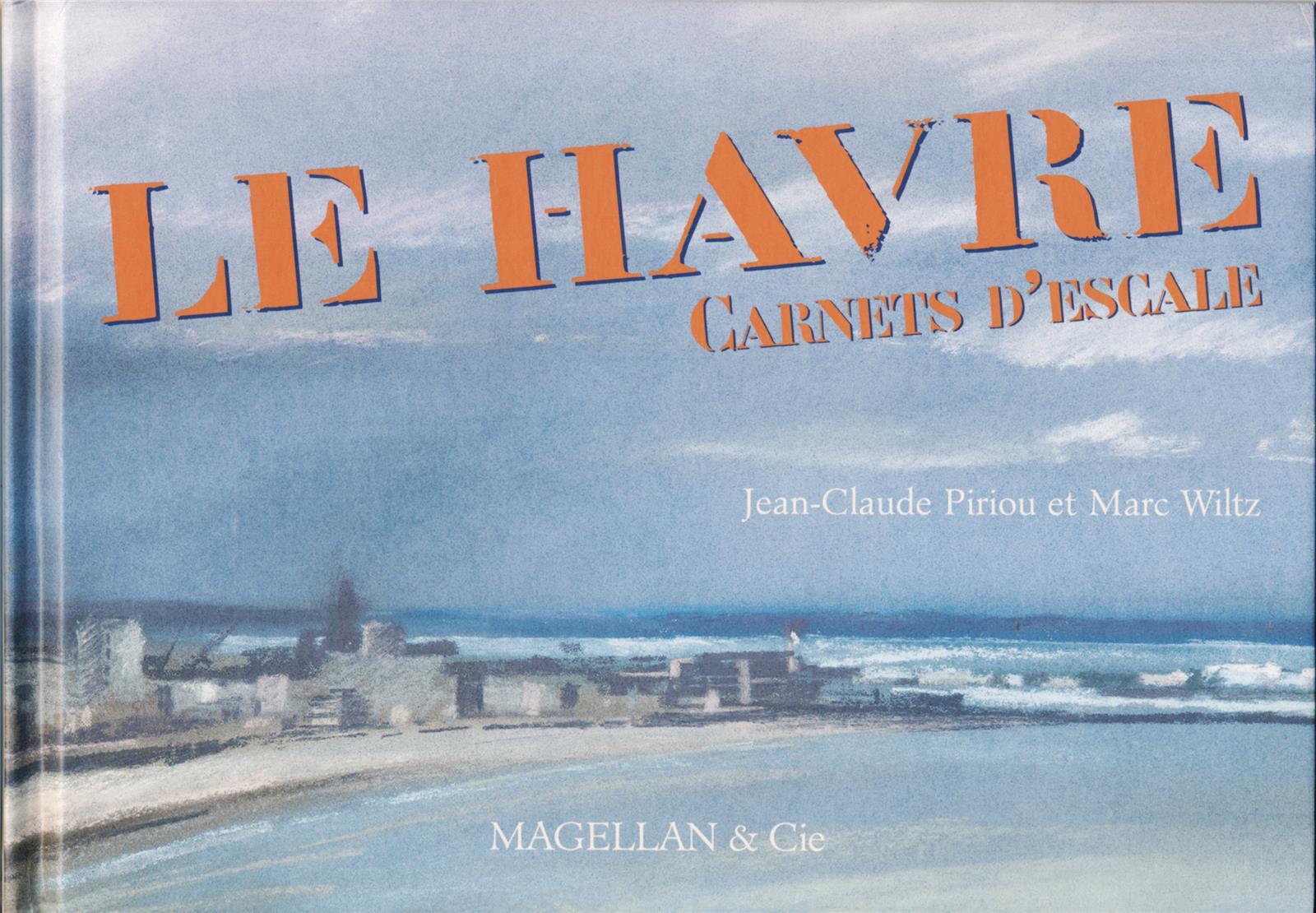 LE HAVRE CARNET D'ESCALE