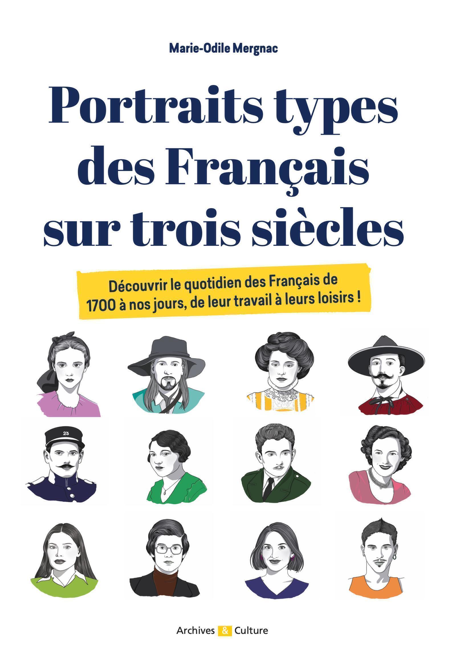Portraits types des Français sur trois siècles