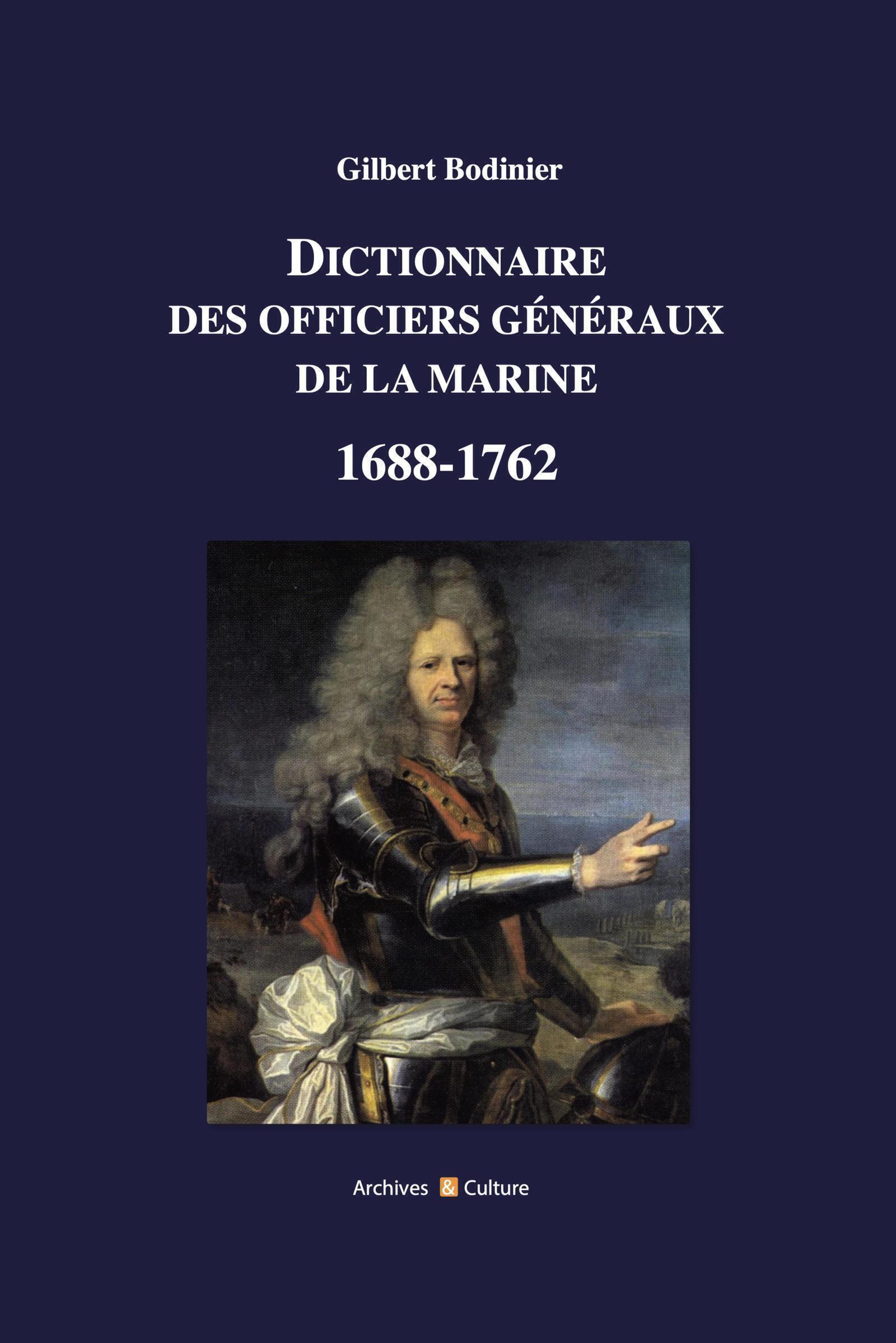 Dictionnaire des officiers généraux de la marine 1688-1792