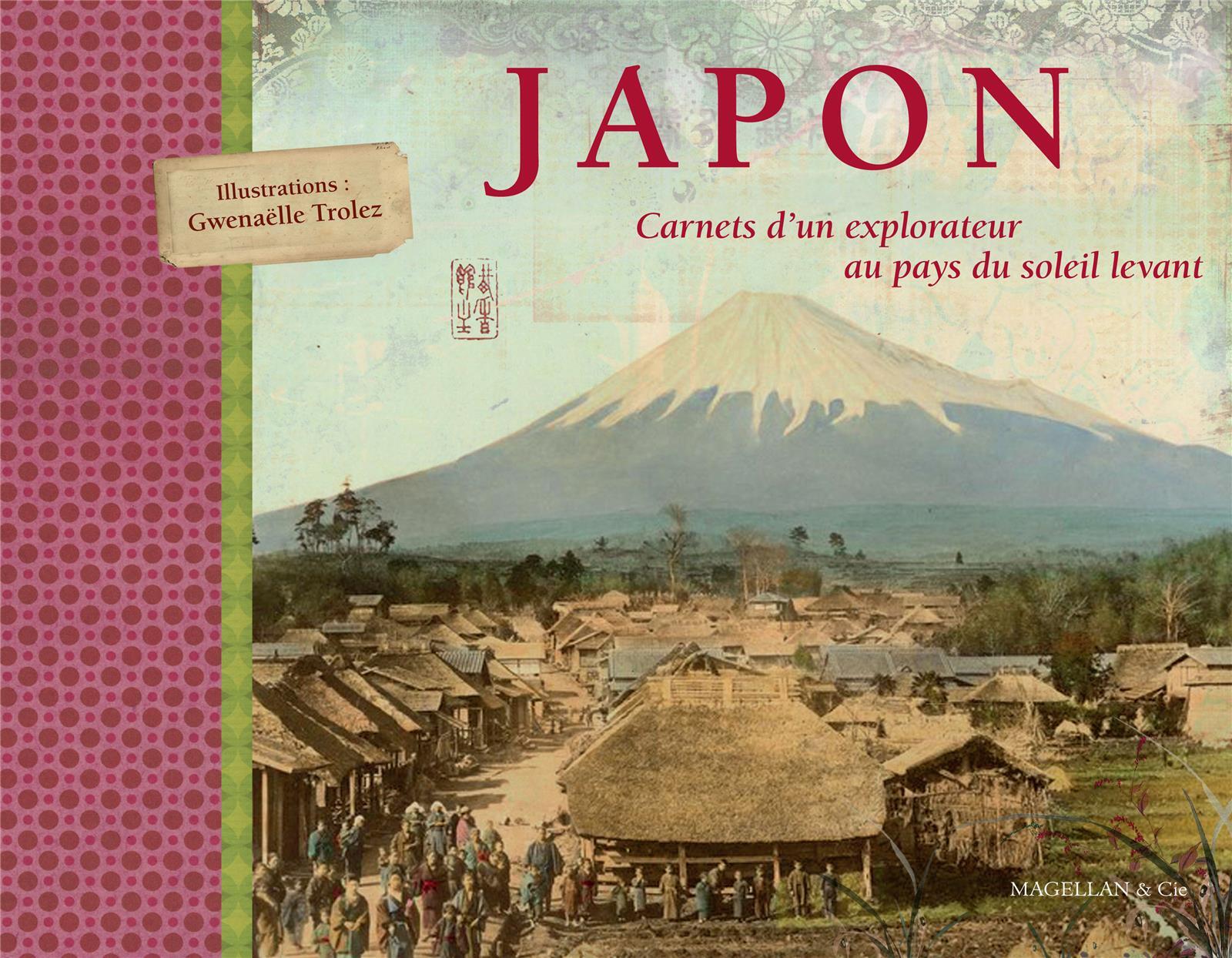 Japon - carnets d'un explorateur au pays du soleil levant