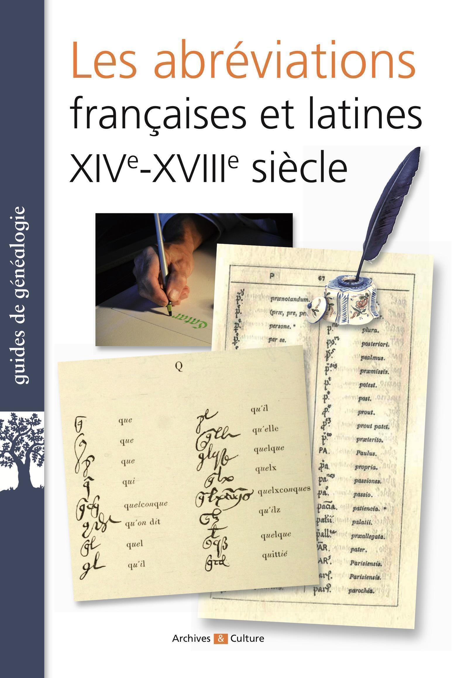 Les abréviations françaises et latines XIVe-XVIIIe siècles