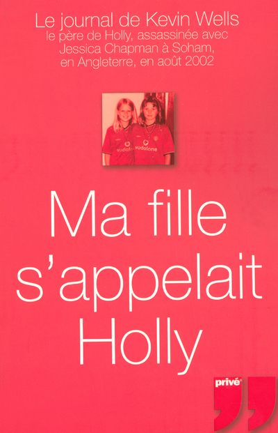 MA FILLE S'APPELAIT HOLLY