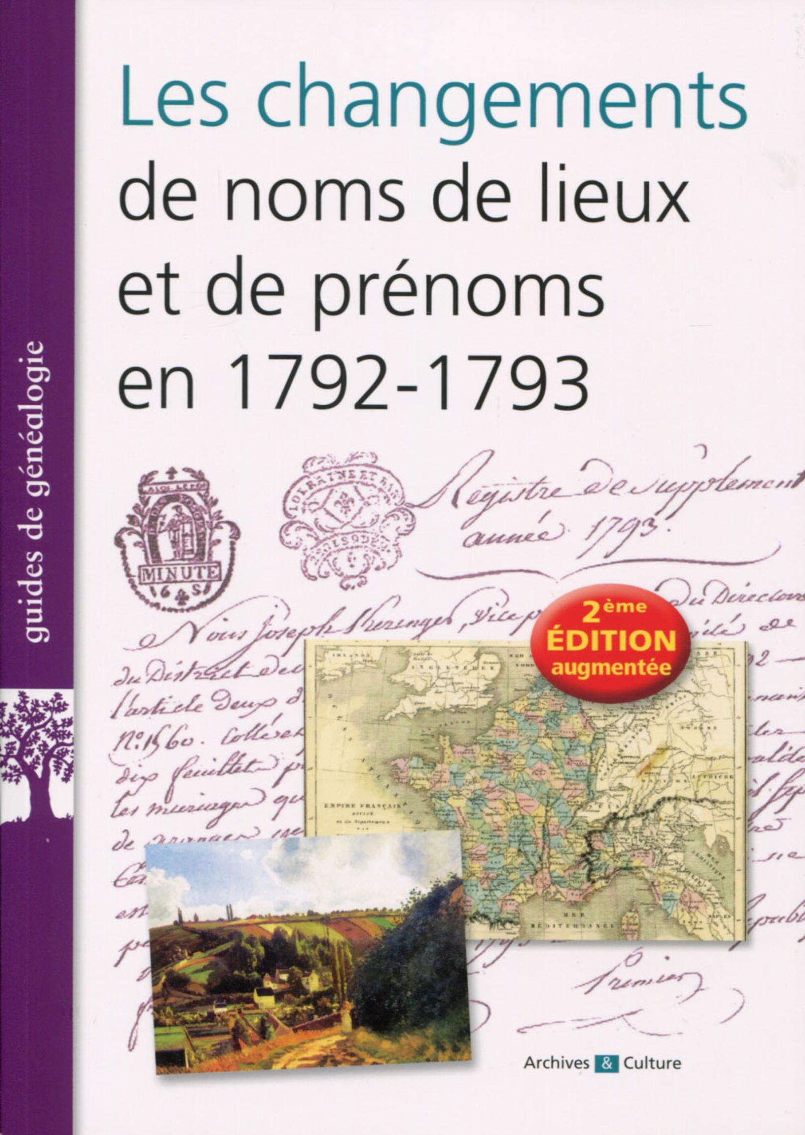 LES CHANGEMENTS DE NOMS DE LIEUX ET DE PRENOMS EN 1792-1793