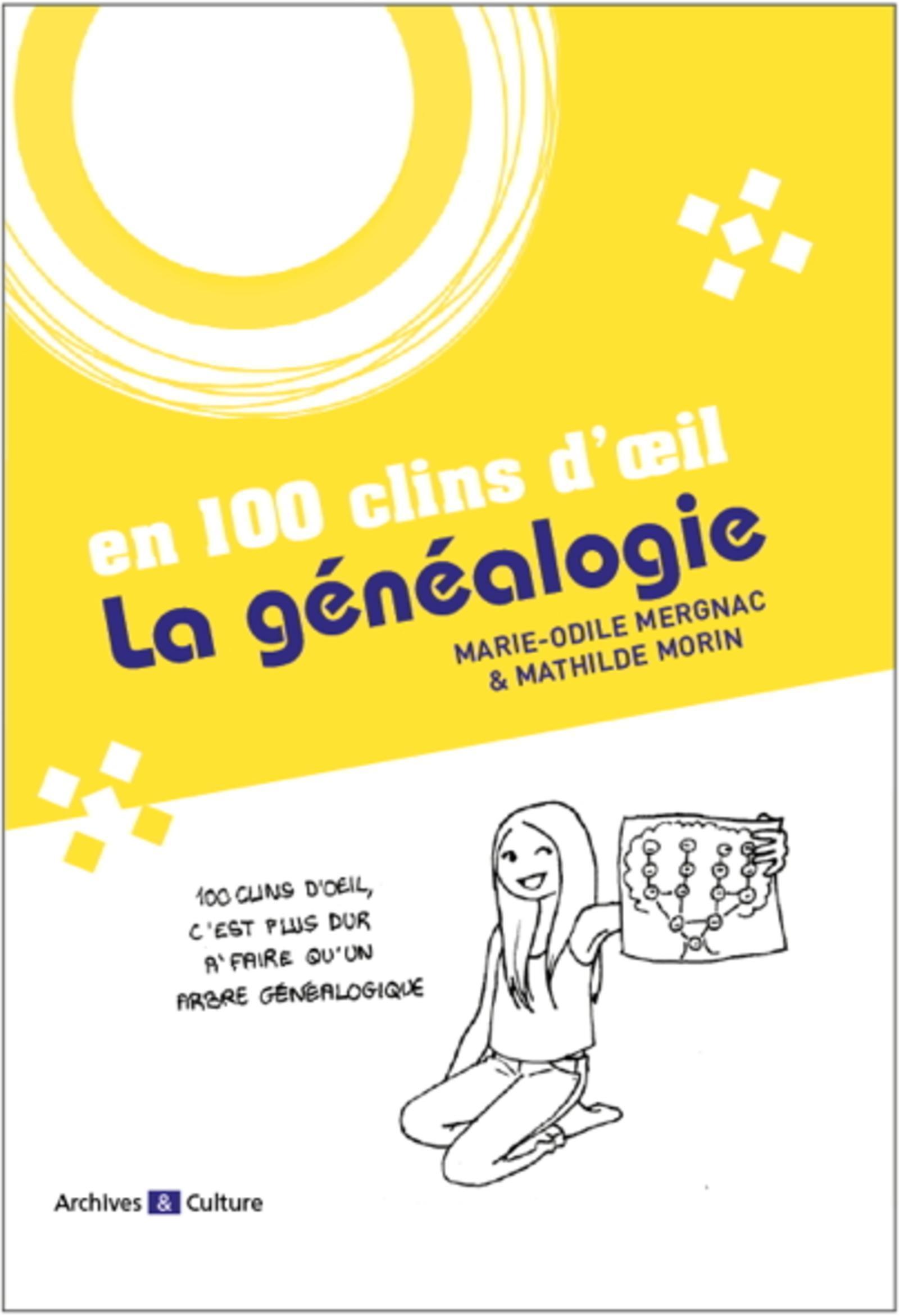 La généalogie en 100 clins d'oeil